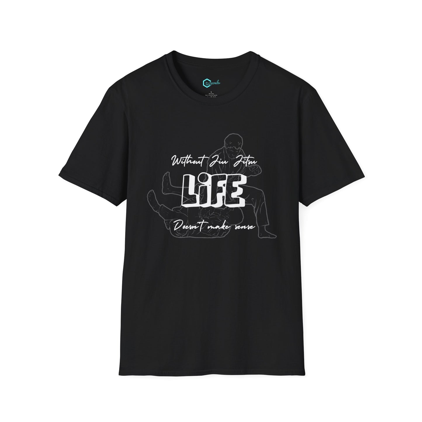 Without Jiu Jitus, Life Doesn't Make Sense