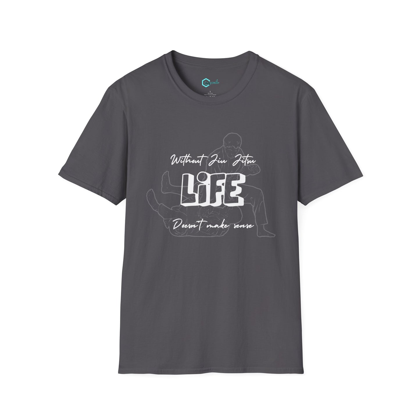 Without Jiu Jitus, Life Doesn't Make Sense